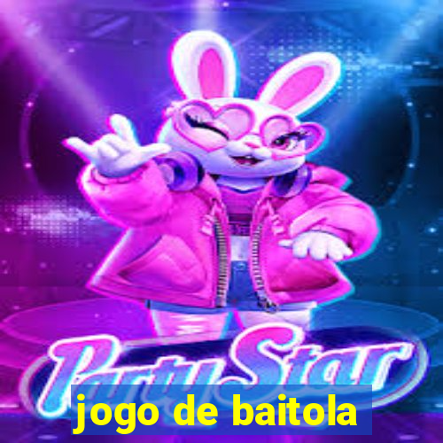 jogo de baitola